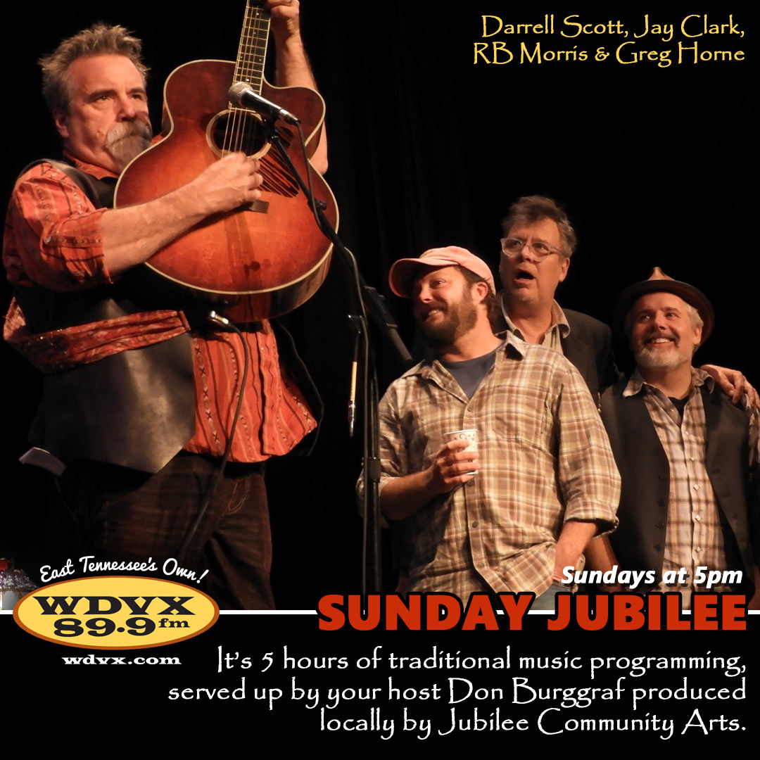 East Tennessee's Own WDVX — SUNDAY-JUBILEE-BLOCK